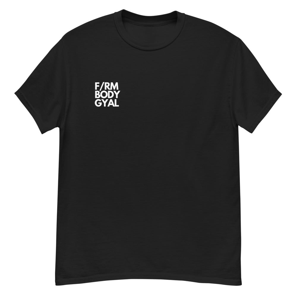 F/RM BODY GYAL T-SHIRT