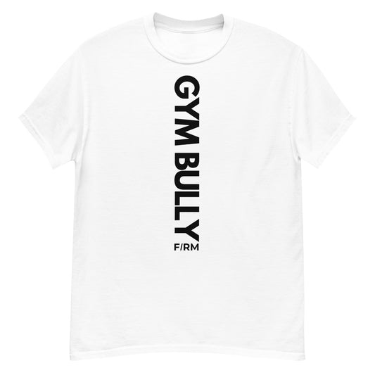 "GYM BULLY" UNISEX T-SHIRT